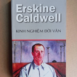 Kinh nghiệm đời văn – Erskine Caldwell