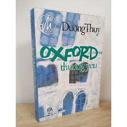 [Phiên Chợ Sách Cũ] Oxford Thương Yêu - Dương Thuỵ 1512