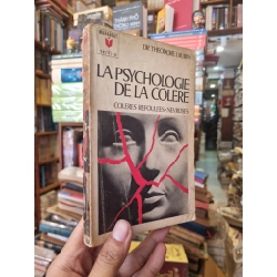 La Psychologie De La Colere - Dr Theodore I. Rubin