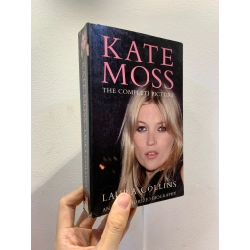 Kate Moss: The Complete Picture - Laura Collins