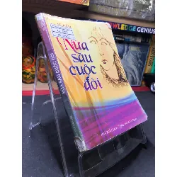 [Sách Cũ SCGR] Nửa sau cuộc đời mới 80% bẩn có dấu mộc và viết nhẹ trang đầu 2004 Vũ Đảm HPB0906 SÁCH VĂN HỌC