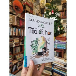 Tôi Đi Học - Nguyễn Ngọc Ký 357471