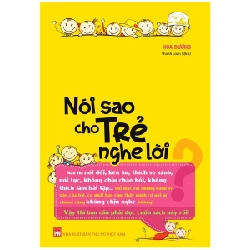 Nói Sao Cho Trẻ Nghe Lời - Hoa Dương