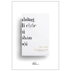 Những Di Chúc Bị Phản Bội - Milan Kundera ASB.PO Oreka-Blogmeo120125