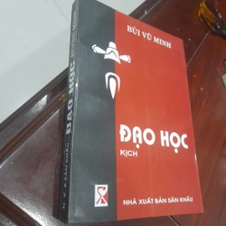 Bùi Vũ Minh - ĐẠO HỌC (kịch)