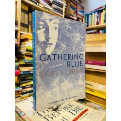 GATHERING BLUE - LOIS LOWRY