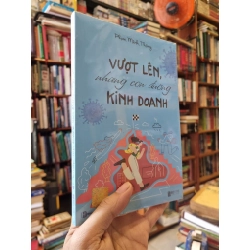 Vượt Lên Những Con Đường Kinh Doanh - Phạm Minh Thông 126834