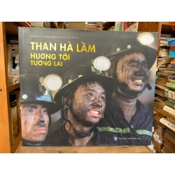 Than Hà Lầm: Hướng tới tương lai