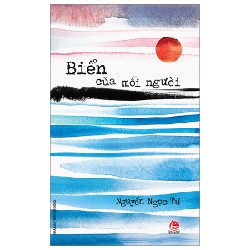 Biển Của Mỗi Người - Nguyễn Ngọc Tư 175568