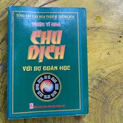 CHU DỊCH VỚI DỰ ĐOÁN HỌC- THIỆU VỸ HOA