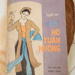Nghĩ về thơ Hồ Xuân Hương - giáo sư Lê Trí Viễn, Lê Xuân Lít & Nguyễn Đức Quyền