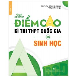 Bí quyết chinh phục điểm cao kì thi THPT QG môn Sinh học