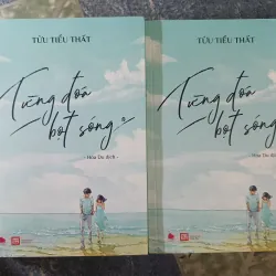 từng đóa bọt sóng ( 2 tập) - Tửu Tiểu Thất