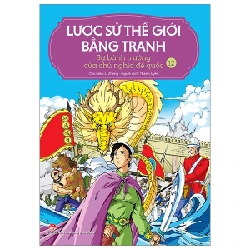 Lược Sử Thế Giới Bằng Tranh - Tập 12: Sự Bành Trướng Của Chủ Nghĩa Đế Quốc - Li Zheng (Mới 100%) Kiến thức bách khoa, NXB Kim Đồng - SÁCH ĐẠI HỌC
