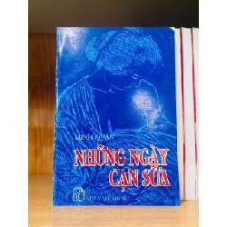 Những ngày cạn sữa - Minh Quân - VĂN HỌC - VAVO2011-61