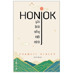 Honjok: Yên bình sống một mình - Francie Healey 2021 New 100% HCM.PO 346678