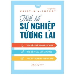 Thiết Kế Sự Nghiệp Tương Lai - Kristin A. Sherry