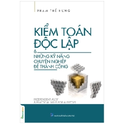 Kiểm Toán Độc Lập & Những Kỹ Năng Chuyên Nghiệp Để Thành Công - Phạm Thế Hưng ASB.PO Oreka Blogmeo 230225