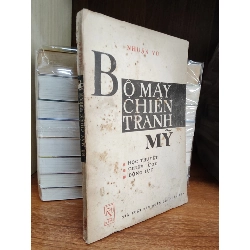 Bộ máy chiến tranh Mỹ - Nhuận Vũ 1019207