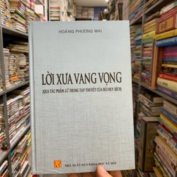 Lời xưa vang vọng ( qua tác phẩm lữ trung tạp thuyết của bùi huy bich). 