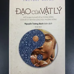 (Sách cũ) Đạo của Vật lý - Fritjof Capra - Nguyễn Tường Bách biên dịch.