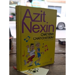 CHÁT XÌNH ! CHÁT CHÁT BÙM ! - AZIT NỄXIN