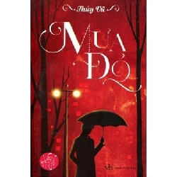 Mưa Đỏ - Thuỷ Vũ ASB.PO Oreka Blogmeo 230225
