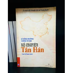 Kể chuyện Tần Hán - Lê Đông Phương, Vương Tử Kim