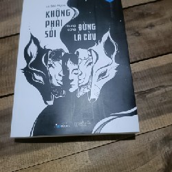 Không phải soi dung la cuu  59989