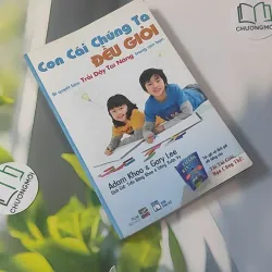 Con Cái Chúng Ta Đều Giỏi - Adam Khoo & Gary Lee 1018931