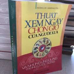Thuật xem ngày chọn giờ của người xưa