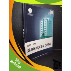 (TẶNG BOOKMARK) Giáo trình xã hội học đại cương mới 80% ố nhẹ có chữ ký trang đầu highlight nhẹ 2016 RBK2103 GIÁO TRÌNH, CHUYÊN MÔN