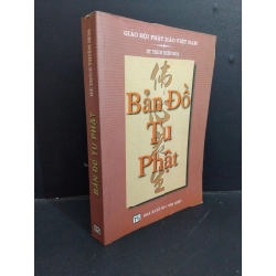 Bản đồ tu phật mới 80% bẩn bìa, ố nhẹ, có vết bút vẽ 2007 HCM0412 Thích Thiện Hoa TÂM LINH - TÔN GIÁO - THIỀN Oreka-Blogmeo
