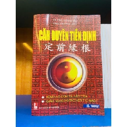 Căn duyên tiền định / Dương Công Hầu Sách tôn giáo - tâm linh VAVO3101 Rebooks.vn
