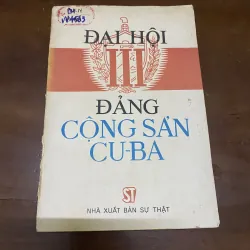 Đại hội III Đảng cộng sản Cu-Ba (1987) 990642