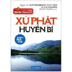 Tủ Sách Huyền Môn - Xứ Phật Huyền Bí - Yogananda, Nguyễn Hữu Kiệt ASB.PO Oreka Blogmeo 230225
