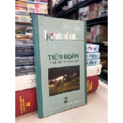 Tri thức thế giới: Tiên đoán thời tiết ngắn hạn - Lưu Văn Hy