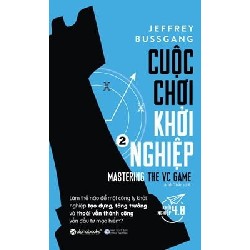 Cuộc Chơi Khởi Nghiệp 2 - Jeffrey Bussgang