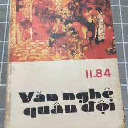 TẠP CHÍ VĂN NGHỆ QUÂN ĐỘI 11.1984