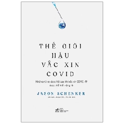 Thế Giới Hậu Vắc Xin Covid - Jason Schenker (Mới 100%) Phân tích kinh tế, Nhã Nam - SÁCH ĐẠI HỌC
