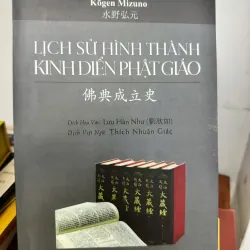 SÁCH LỊCH SỬ HÌNH THÀNH KINH ĐIỂN PHẬT GIÁO 50K