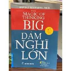 Dám nghĩ lớn!- David J. Schwartz Ph.D 600849