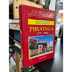 Lịch sử truyền thống Đảng bộ và Nhân dân Phường 4 (1975-2020)