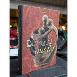 Đời người mơ hồ - Nguyễn An