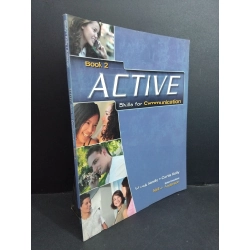 Active skills for communication book 2 mới 70% bẩn bìa, ố nhẹ, rách bìa nhẹ HCM2811 Sandy, Kelly, Anderson HỌC NGOẠI NGỮ Oreka Blogmeo