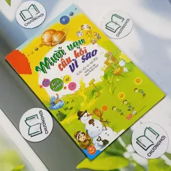 Mười Vạn Câu Hỏi Vì Sao: Các Hiện Tượng Tự Nhiên 715647