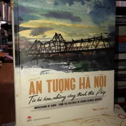 Ấn tượng Hà Nội từ kí hoạ những công trình thời Pháp