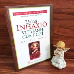 Thánh Inhaxiô - Vị Thánh Của Ý Chí