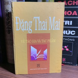 Đặng Thái Mai- Về tác gia và tác phẩm