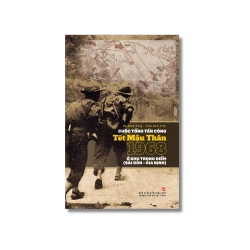 Cuộc tổng tấn công tết mậu thân 1968 ở khu trọng điểm Sài Gòn - Gia Định - Hà Minh Hồng ; Trần Nam Tiến